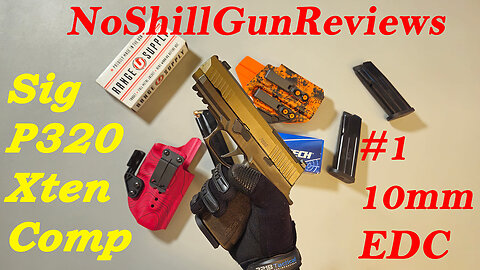 Sig P320 Xten Comp: The Best 10mm EDC