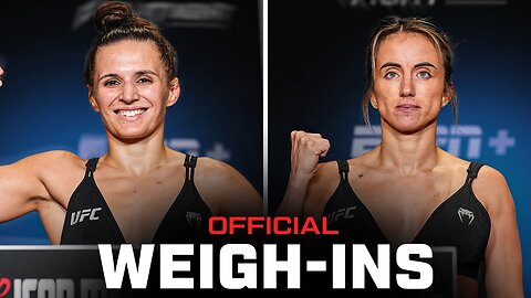 Blanchfield vs. Barber Weigh-Ins | UFC Vegas 107 Official Results & Faceoff