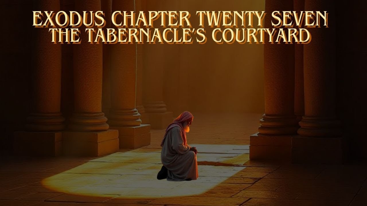 Exodus Chapter 27 Bible Study: Constructing the Tabernacle’s Courtyard
