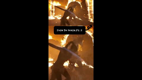 Path to Surtr Pt. 2