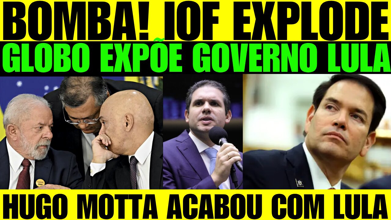 🔥🚨 BOMBA! Hugo Motta acaba com Lula por aumento do IOF! Globo detona Lula ao Vivo!