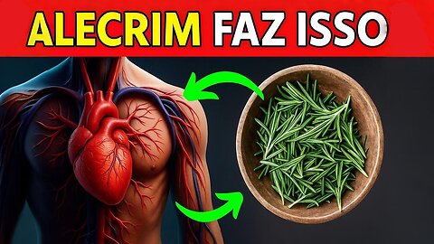 COMA ALECRIM por 30 DIAS e VEJA o que ACONTECE com seu CORAÇÃO (Resultado CHOCANTE)