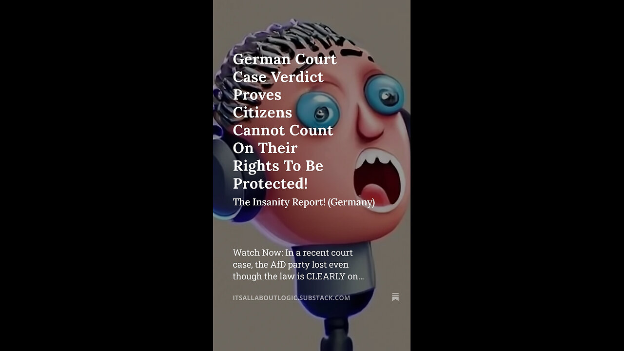 German Court Case Verdict Proves Citizens Cannot Count On Their Rights To Be Protected!