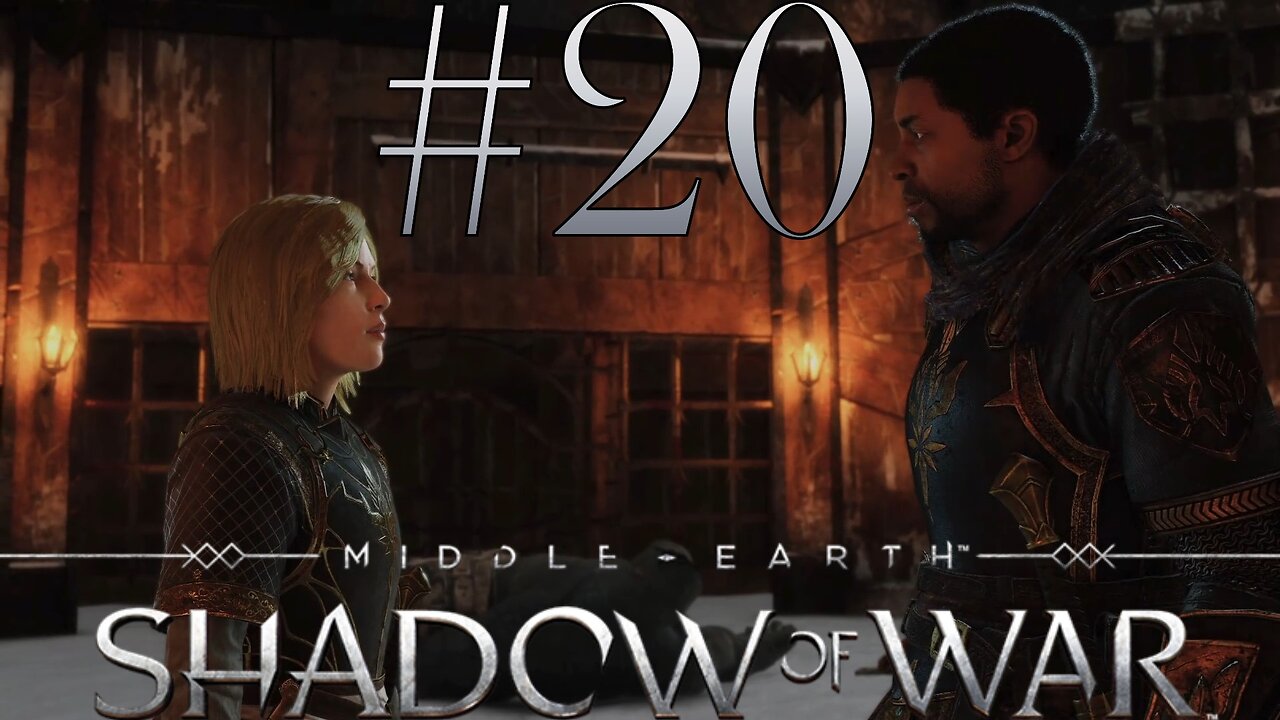 Reunited but Divided | Middle-Earth: Shadow of War #20