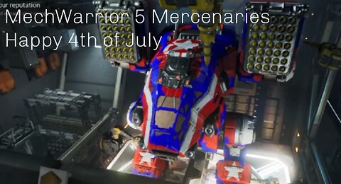 MechWarrior 5 Mercenaries: Happy 4th of July