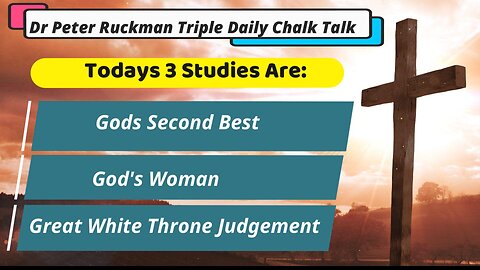 Peter Ruckman great white throne judgement Gods second best Gods woman