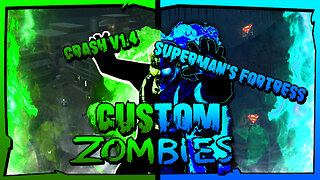SUPERMAN'S FORTRESS & Crash v1.4 Easter Egg Run - BO3 Custom Zombies