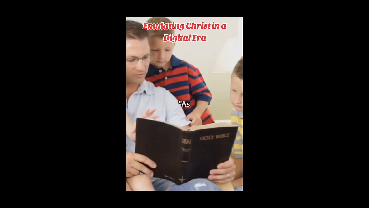 Emulating Christ in a Digital Era