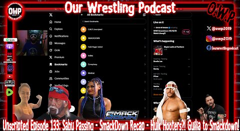 Unscripted Episode 133: Sabu Passing - SmackDown Recap - Hulk Hooters?! Guilia to Smackdown!