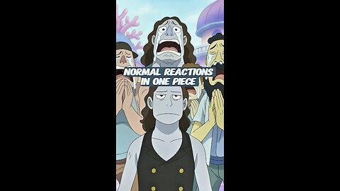Normal Reactions In One Piece #onepiece #eloypiece #queenotohime #fishmanisland