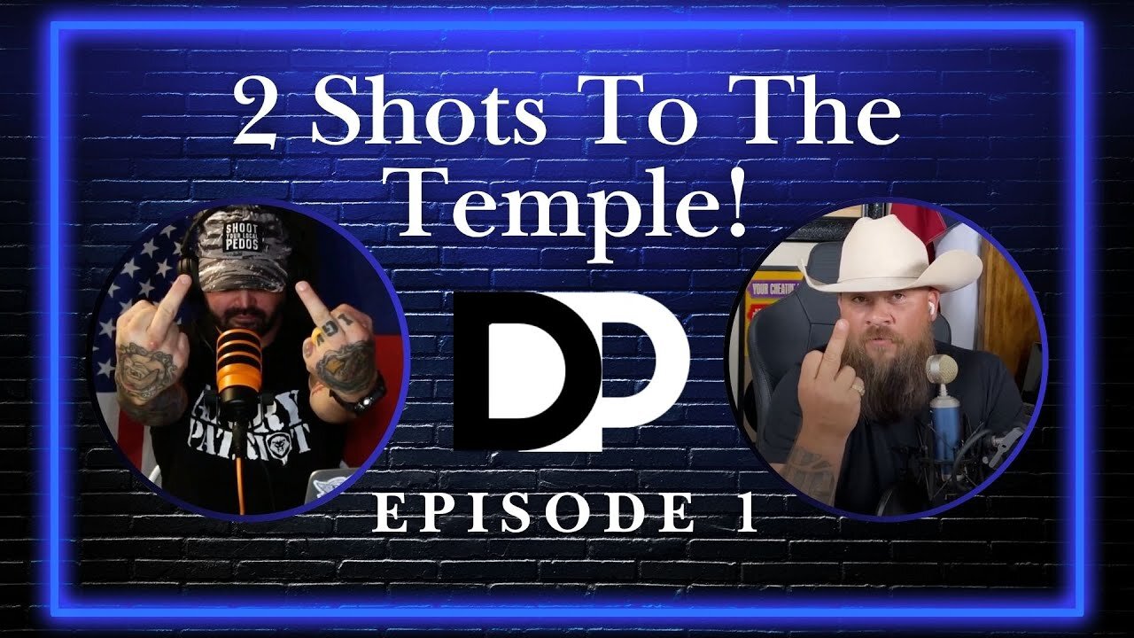 2 Shots To The Temple! | The DP Show Ep 1