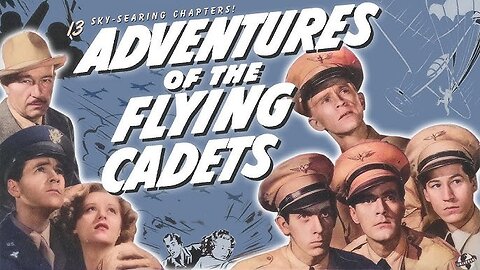 Serial: Adventures of the Flying Cadets, 1943