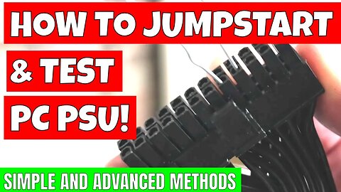How To Jumpstart your PC & Test A PC Power Supply From Simple To Advanced FT Dr Power 3