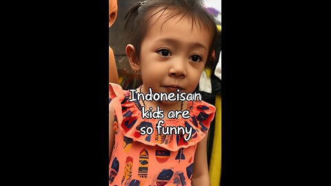 Indonesian kids are so funny