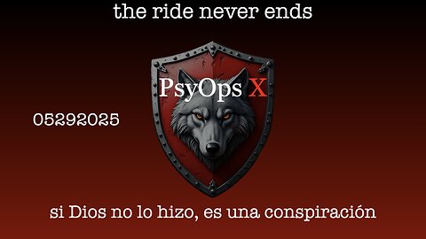 PsyOps X 05292025