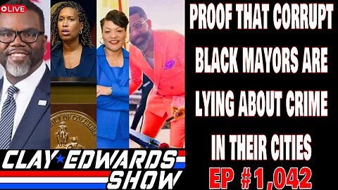 BLACK MAYORS ARE LYING ABOUT CRIME STATS (Ep #1,042)