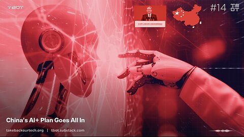 China’s 10-Year Plan for AI Dystopia