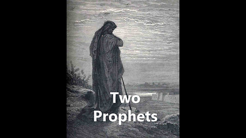 Two Prophets