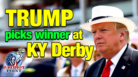 TRUMP picks winner at KY Derby