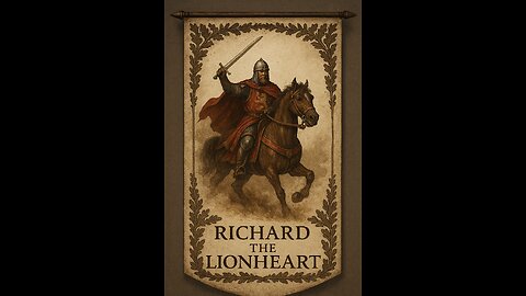 Richard the Lionheart: The Crusader King