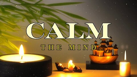 Feel the Healing Power of Bamboo and Candlelight Meditation