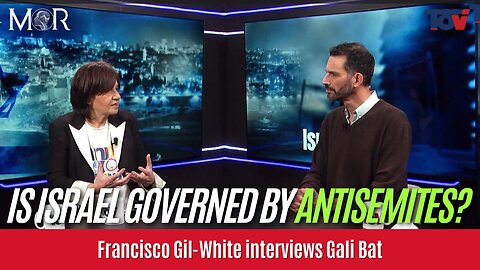 Francisco Gil-White and Gali Bat: Is Israel governed by antisemites?