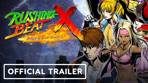 Rushing Beat X - Return of the Brawl Brothers - Official Demo Trailer _ IGN