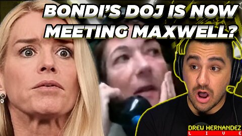 BONDI'S DOJ MOVES TO GET AHEAD OF HOUSE COMMITTEE TO MEET WITH GHISLAINE MAXWELL?