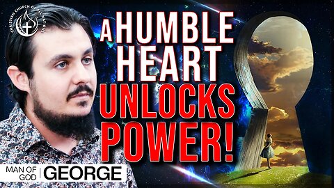 WHEN THE HEART HUMBLE’S, GOD WORKS!