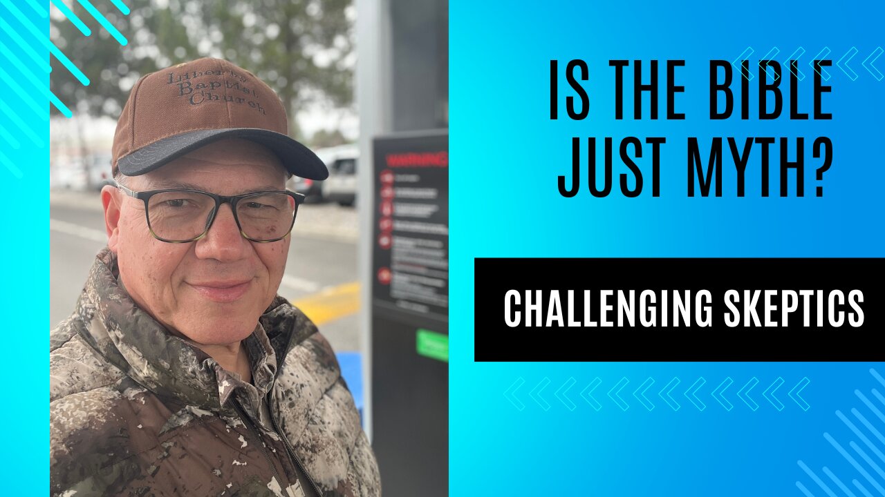 Is the Bible Just Myth? I'm Challenging the Skeptics!