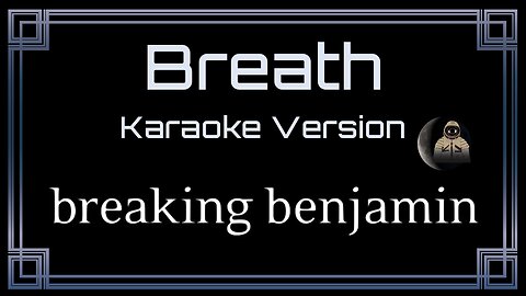 Breaking Benjamin - Breath (CC)