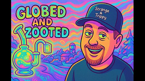 GLOBED and ZOOTED