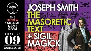 Joseph Smith, The Masoretic Text, & Sigil Magick