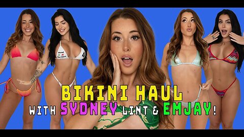Sydney Lint And Emjayplayss Show Honey Tiny Bikini Haul Fans Are Obsessed