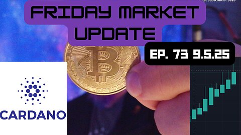 Friday Update - Ep 73 - 9.5.25