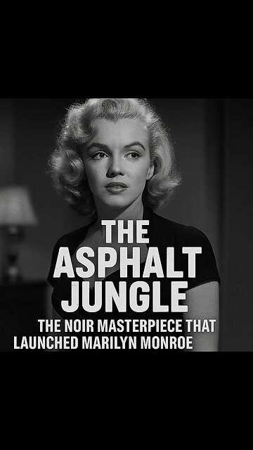 Marilyn Monroe Break Out (1950) ~ The Asphalt Jungle Highlights