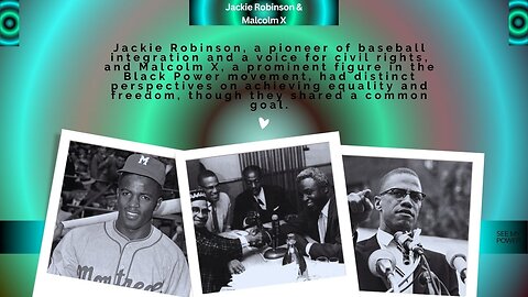 Jackie Robinson vs Malcolm X—A Battle of Visions for Black America