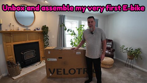 Unbox and assemble my very first E bike - Velotric Discover 2