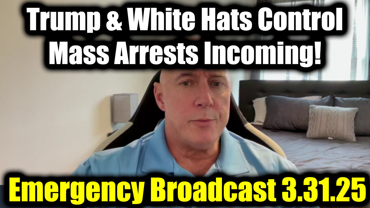 Michael Jaco Emergency Broadcast 3.31.25 - Trump & White Hats Control, Mass Arrests Incoming!