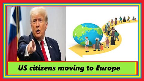 Are US citizens moving to Europe out of fear of Trump