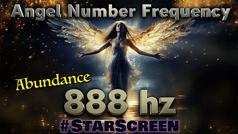 🔊 888 hz🌟Angel Number - Abundance
