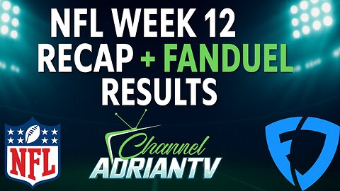 NFL WEEK 12 FANDUEL RESULTS | INSIDE THE NFL | CHANNELADRIANTV