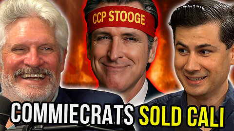 The SHOCKING REASON Gavin Newsom SOLD California To China