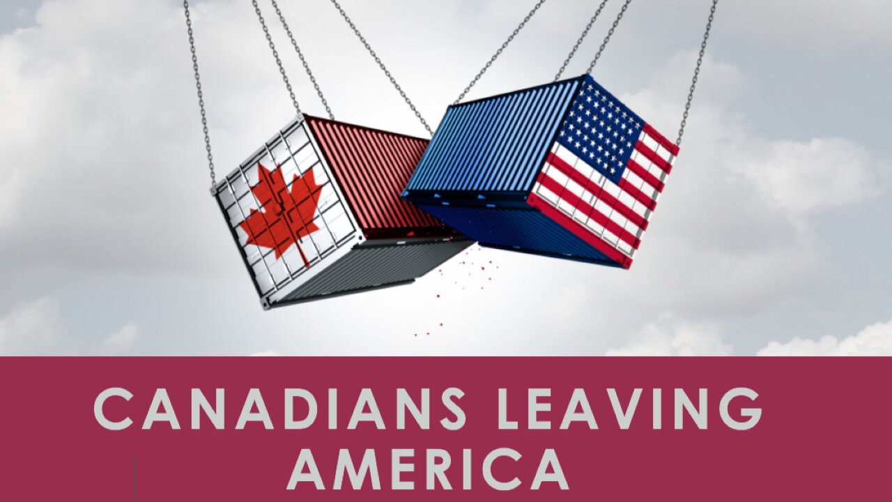 Canadians Leaving America