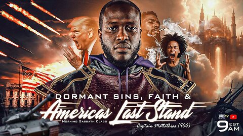 Dormant Sins, Faith & Americas Last Stand