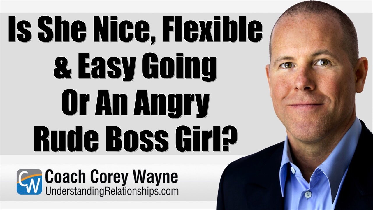 Is She Nice, Flexible & Easy Going Or An Angry Rude Boss Girl?