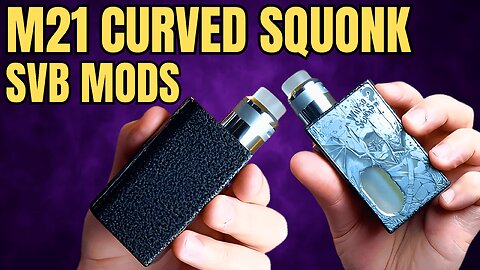 M21 Curved Squonk MOD By SVB Mods A.K.A Evil Genius