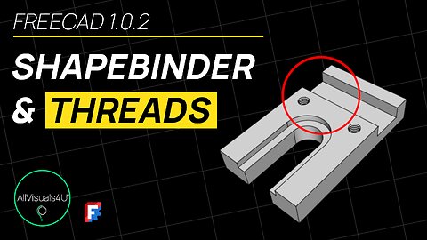 ⏱ TIMELAPSE 🌟 FreeCAD Shape Binder - Milled Block - FreeCAD Threaded Hole - FreeCAD Hole Tutorial