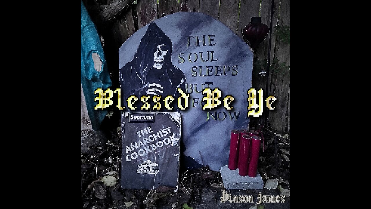 Blessed Be Ye