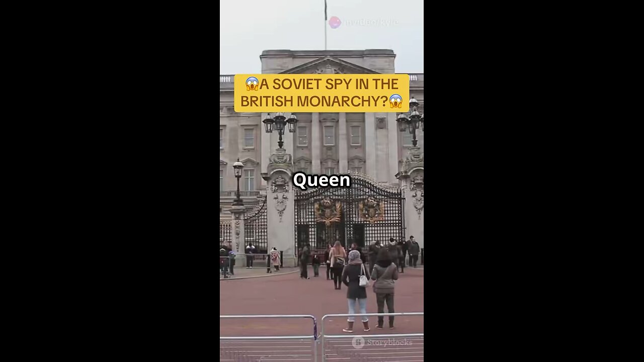 A soviet spy in the British monarchy?